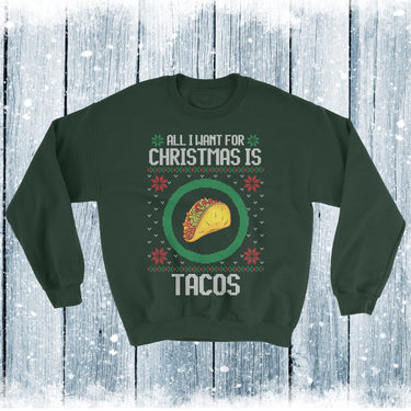 Christmas Sweater, All I Want For Christmas is Tacos , Ugly Christmas Sweater, Ugly Christmas Swaeter, Holiday Sweater, Festive Taco Sweater